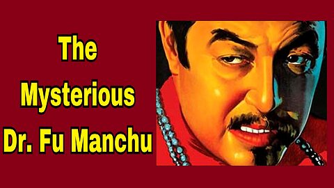 Fu Manchu: The Mysterious Dr. Fu Manchu (1929) Warner Oland, Neil Hamilton, Jean Arthur