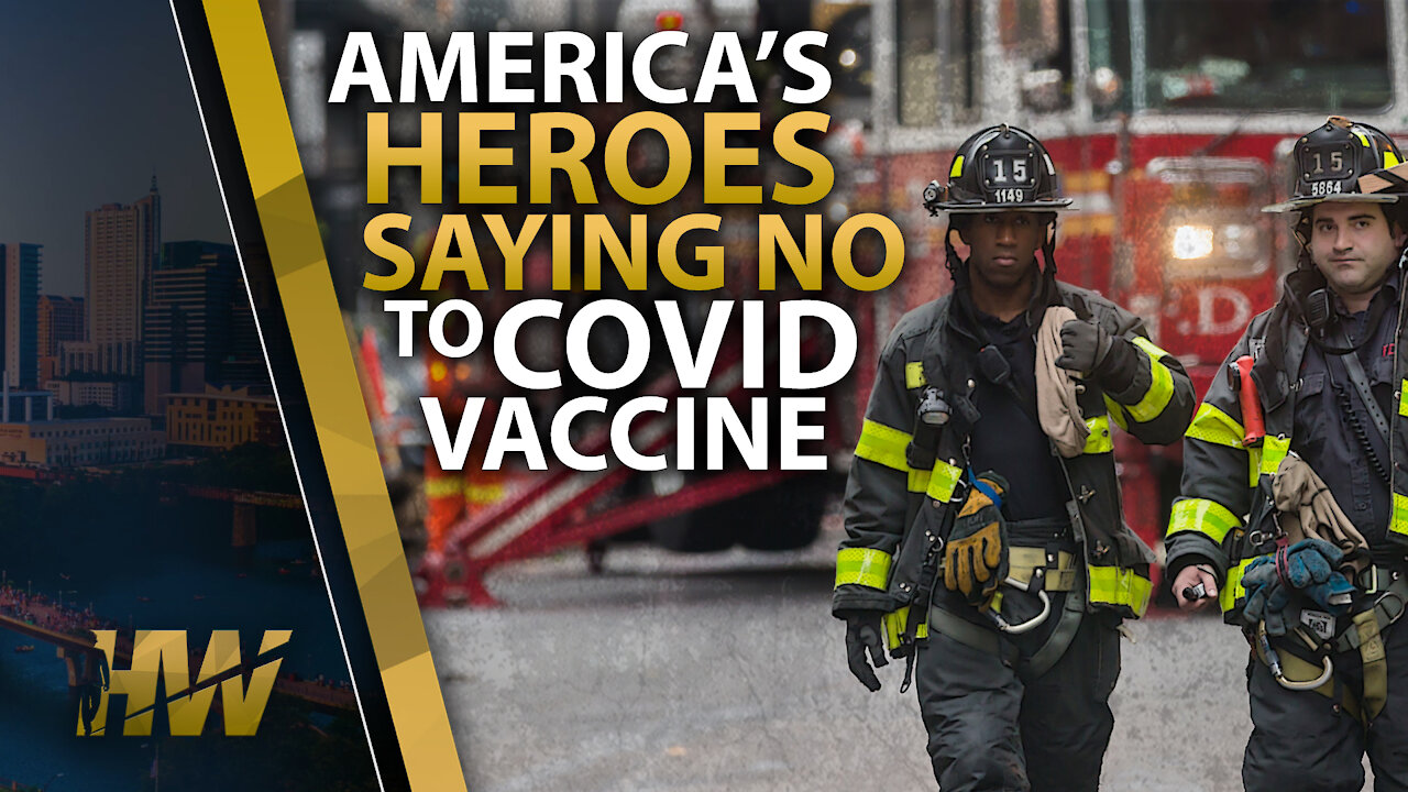 AMERICA’S HEROES SAYING NO TO COVID VACCINE