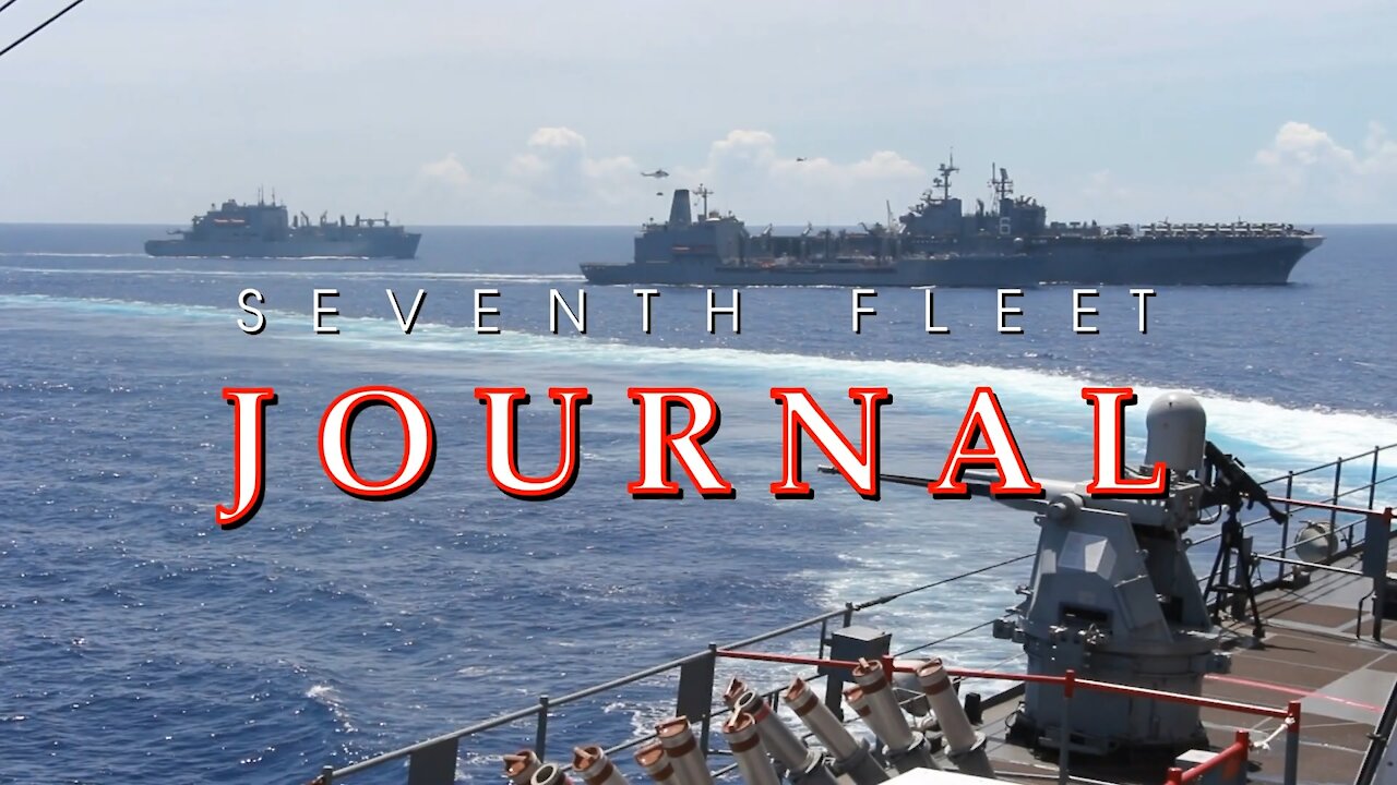 Seventh Fleet Journal Episode 1