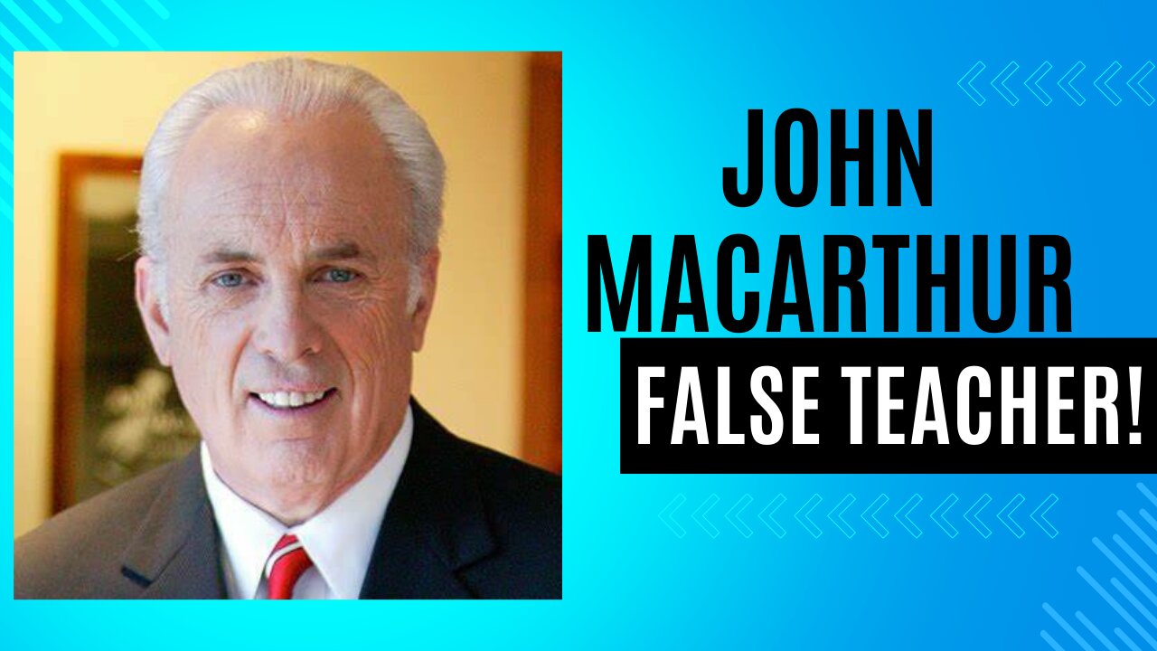 John MacArthur Exposed! | Reformed Theology Is False Doctrine