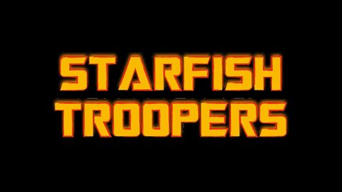 STARFISH TROOPERS, WEDNESDAY 8PM