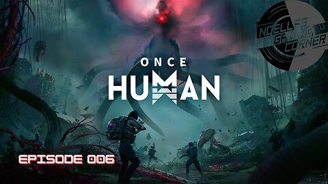 Once Human - 006