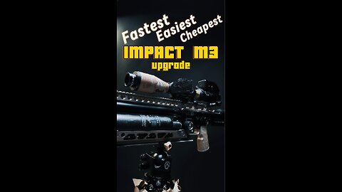 Fastest cheapest modification to your FX Impact M3