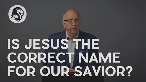 Is Jesus the Correct Name for Our Savior?