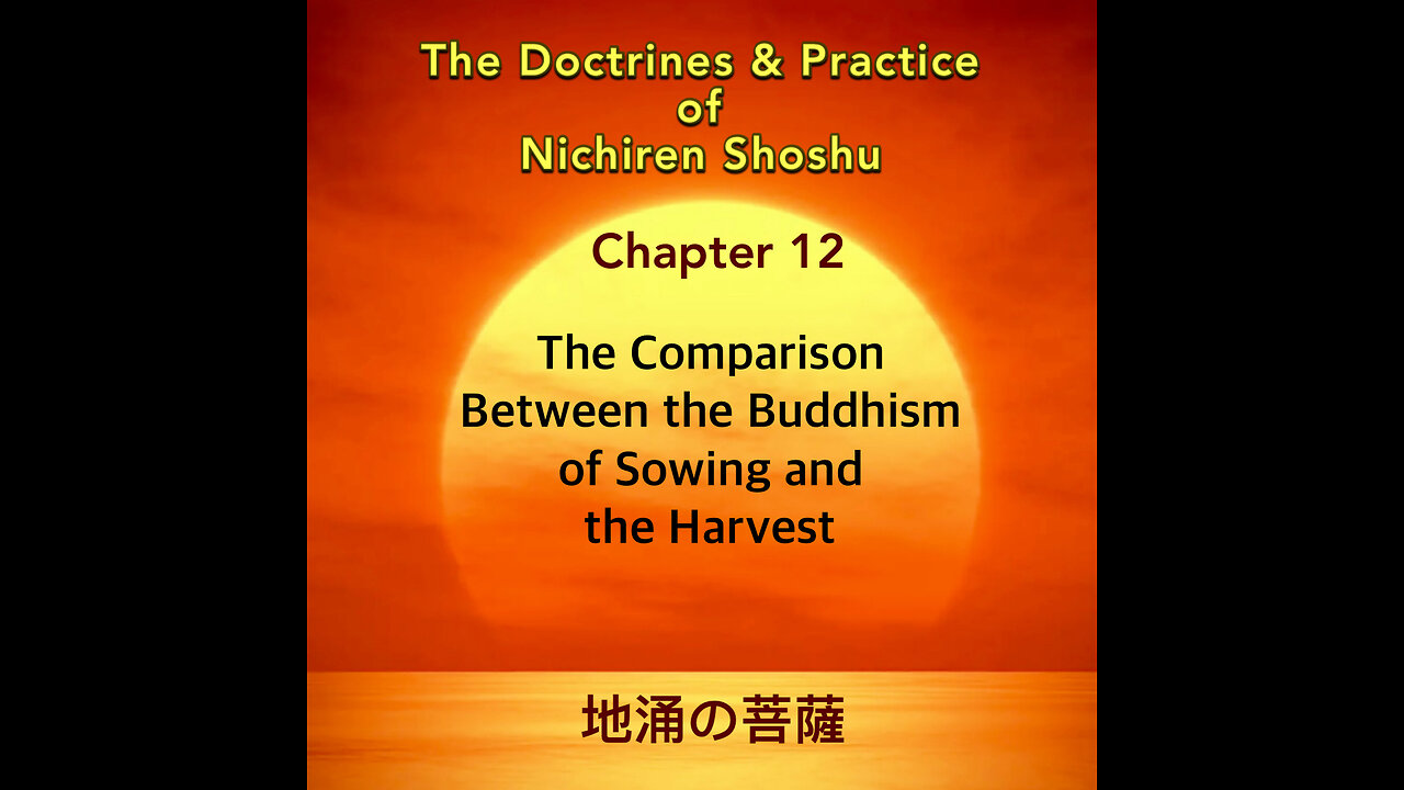 The Comparison Between the Buddhism of Sowing and the Harvest