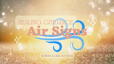 AIR SIGNS 🌬: BE BOLD & COURAGEOUS | HEALING GUIDANCE 🤲🏽 MESSAGES | GEMINI, LIBRA, AQUARIUS #tarot