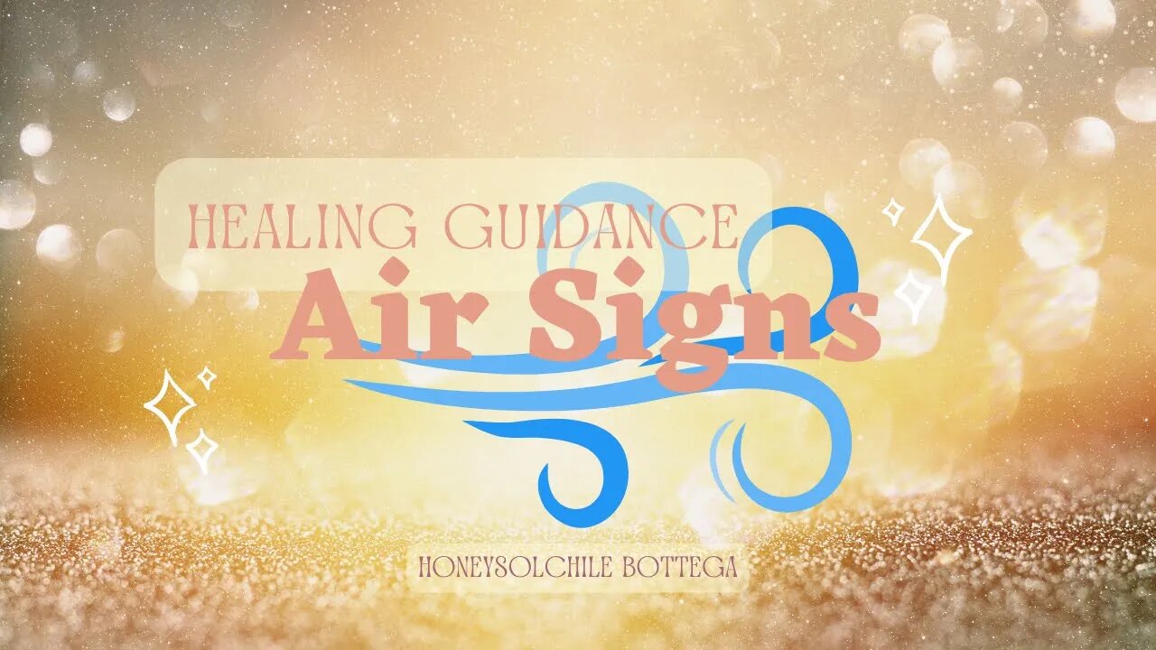 AIR SIGNS 🌬: BE BOLD & COURAGEOUS | HEALING GUIDANCE 🤲🏽 MESSAGES | GEMINI, LIBRA, AQUARIUS #tarot