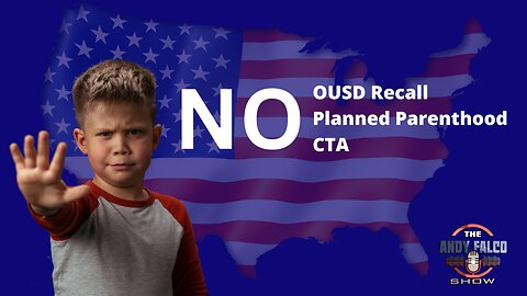 No OUSD Recall, No Planned Parenthood, No CTA