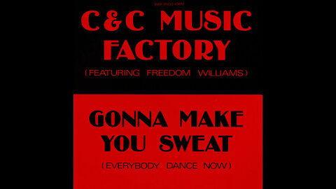 C & C Music Factory - Gonna Make You Sweat (Krazytoons Remix)