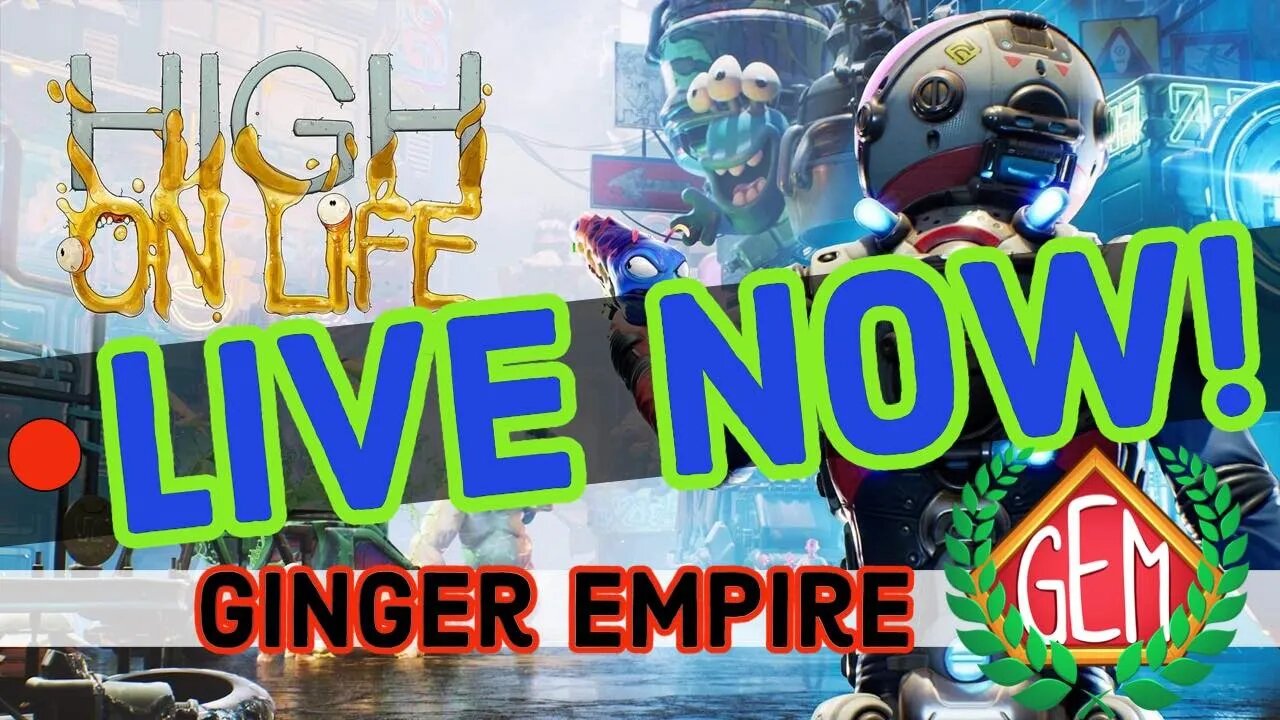 🔴High On Life LIVE! This Game is Madness! 🔴