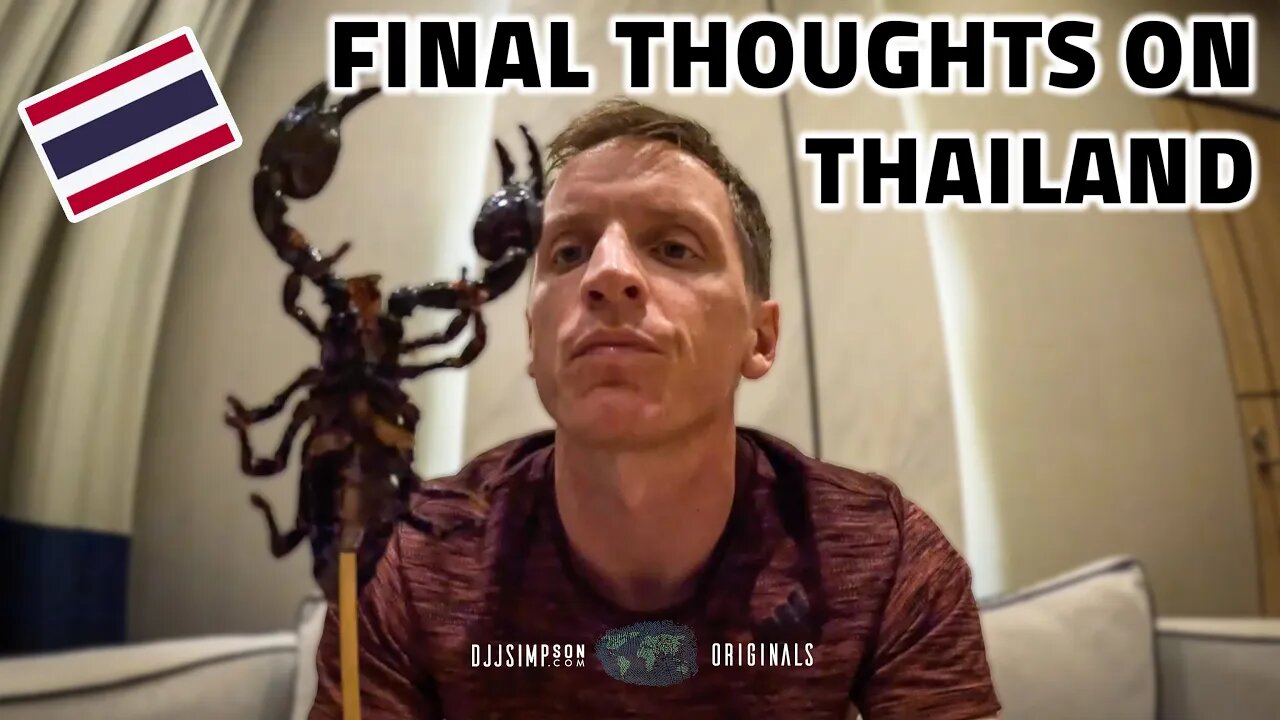 Final thoughts on Thailand - S01 E22