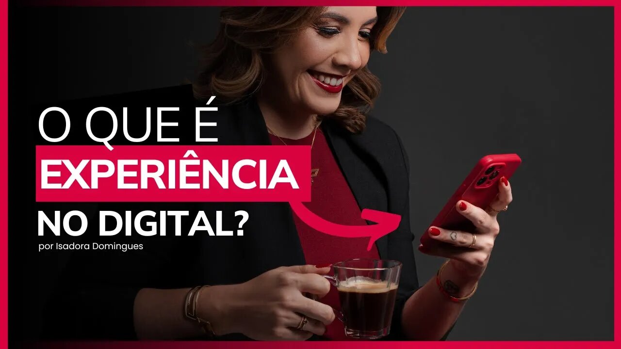 O que é experiência do cliente no digital?