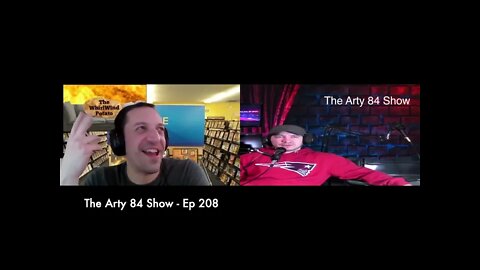 Arty and Adam Bull Sh*ting about 2022 so far on The Arty 84 Show – EP 208