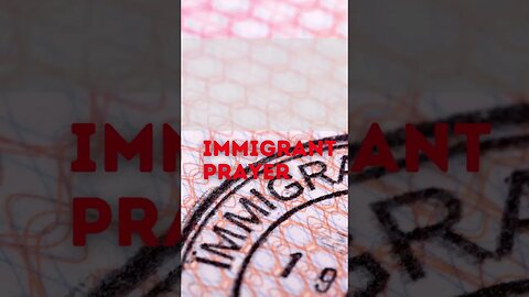 One Minute IMMIGRANT PRAYER #shorts #shortsprayer