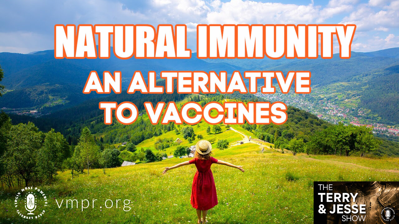 14 Oct 21, T&J: Natural Immunity: An Alternative to Vaccines