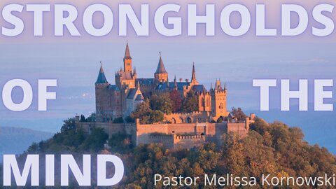 Deliverance from Strongholds of the Mind