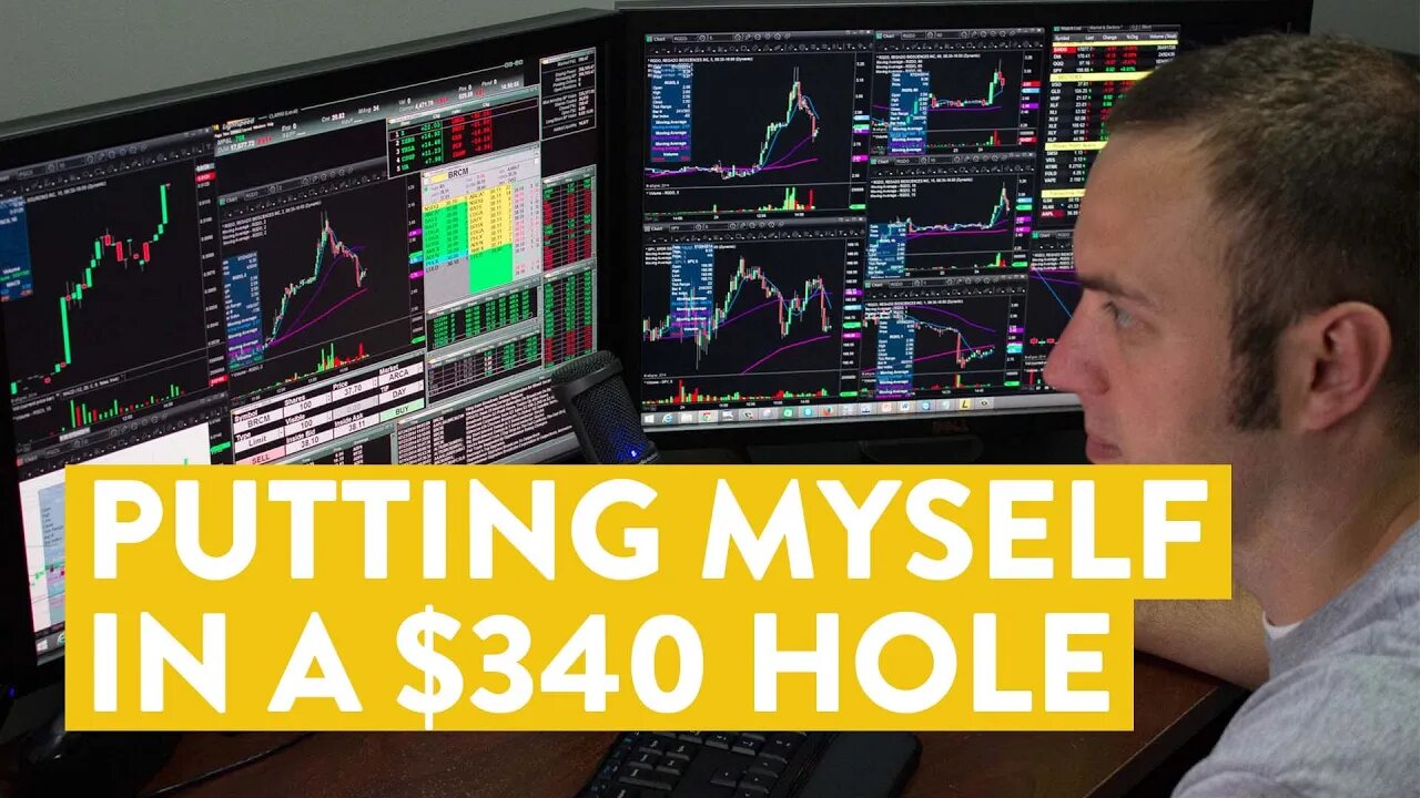 [LIVE] Day Trading | Putting Myself in a $340 Hole