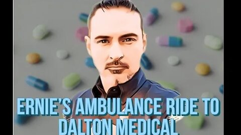 @Ernie Shell Ambulance ride to Dalton, GA Medical