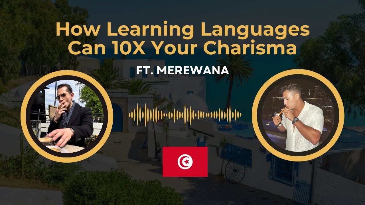 How Learning Languages Can 10X Your Charisma Ft. Merewana @merewana8971