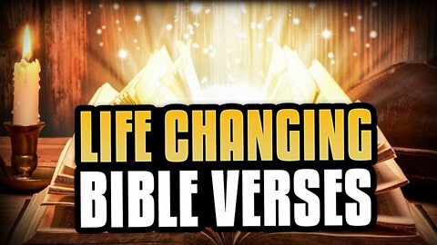 Life Changing Bible Verses