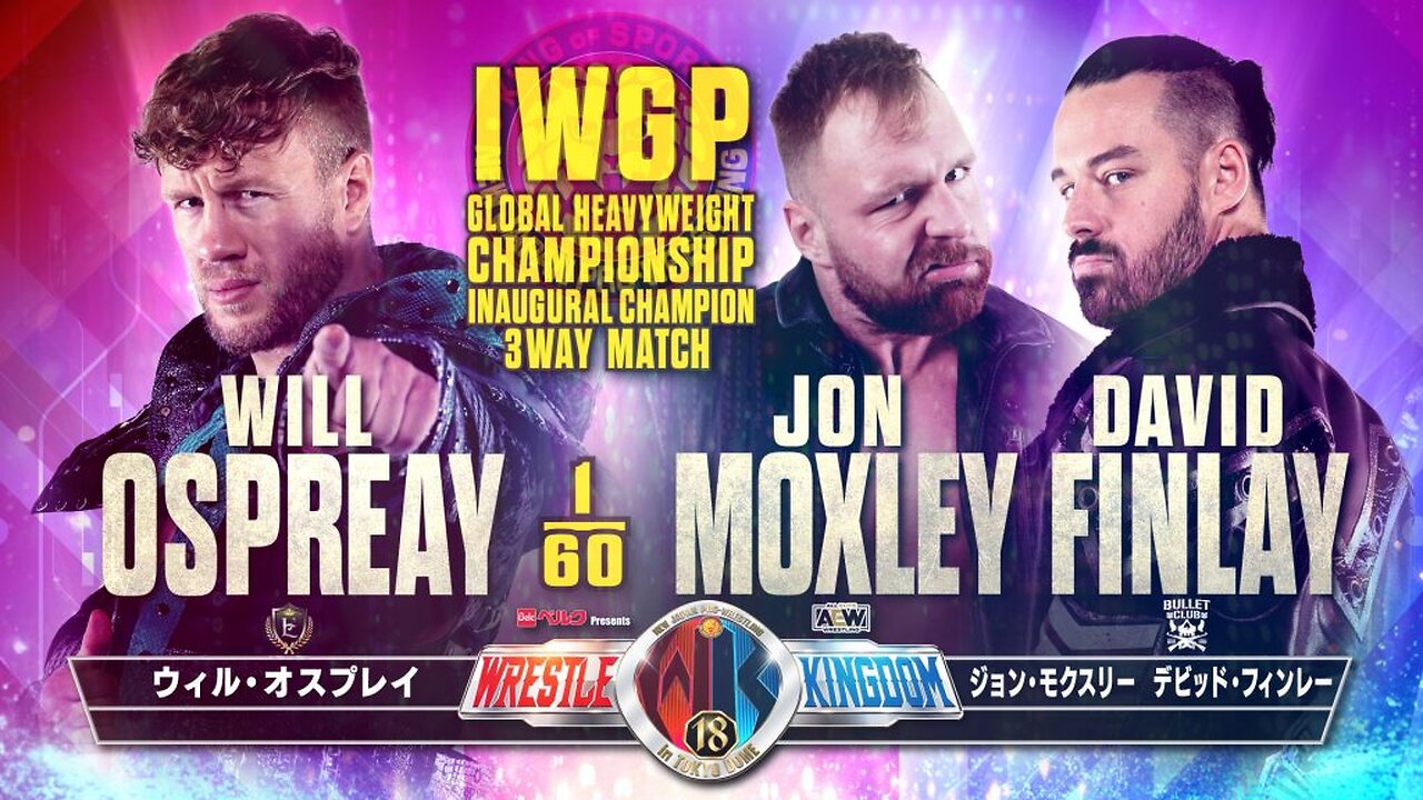 BEST MOMENTS:- David Finlay Vs Will Ospreay Vs Jon Moxley - Wrestle kingdom 18