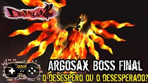 Boss Final, Argosax - Devil May Cry 2