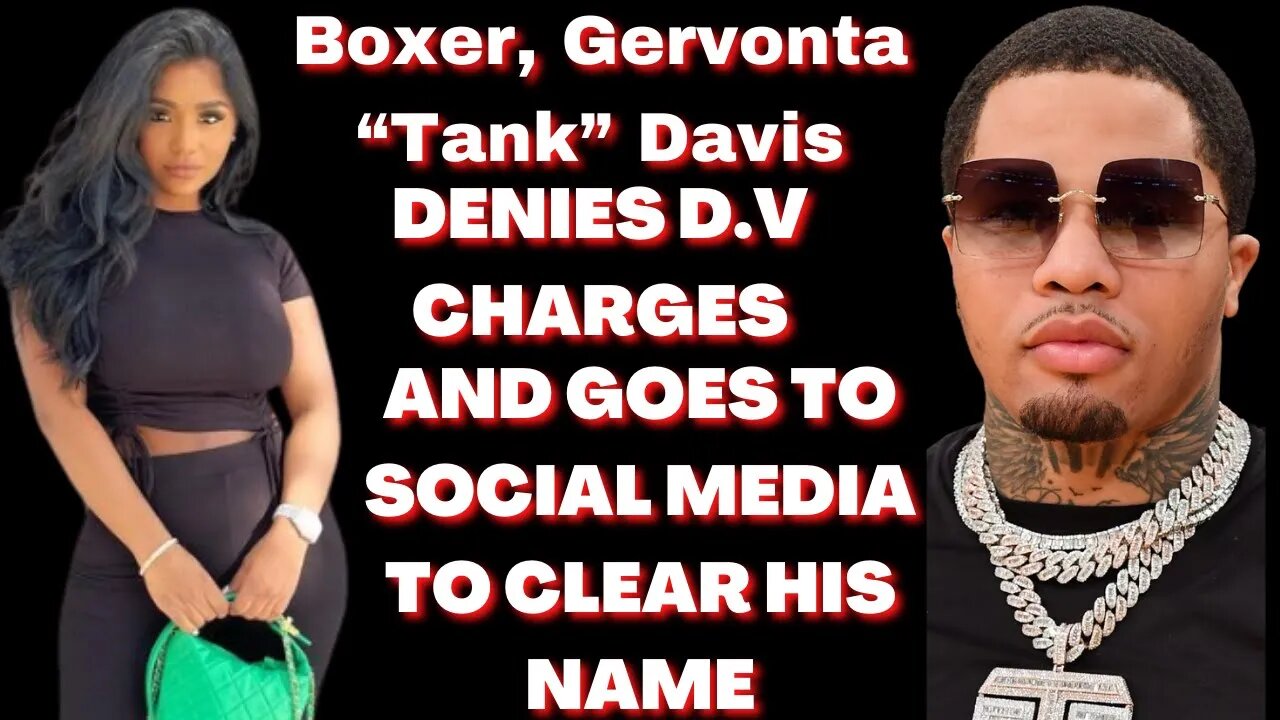 |NEWS| Gervonta "The Tank" Davis Breaks His Silence & Goes On Social Media To Clear His Name