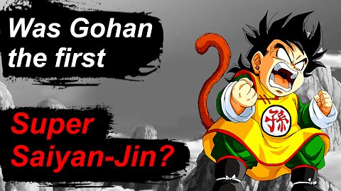 Was Son Gohan the first Super Saiya-Jin?