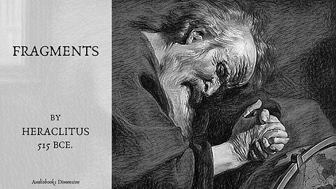 Fragments Of Heraclitus Audiobook