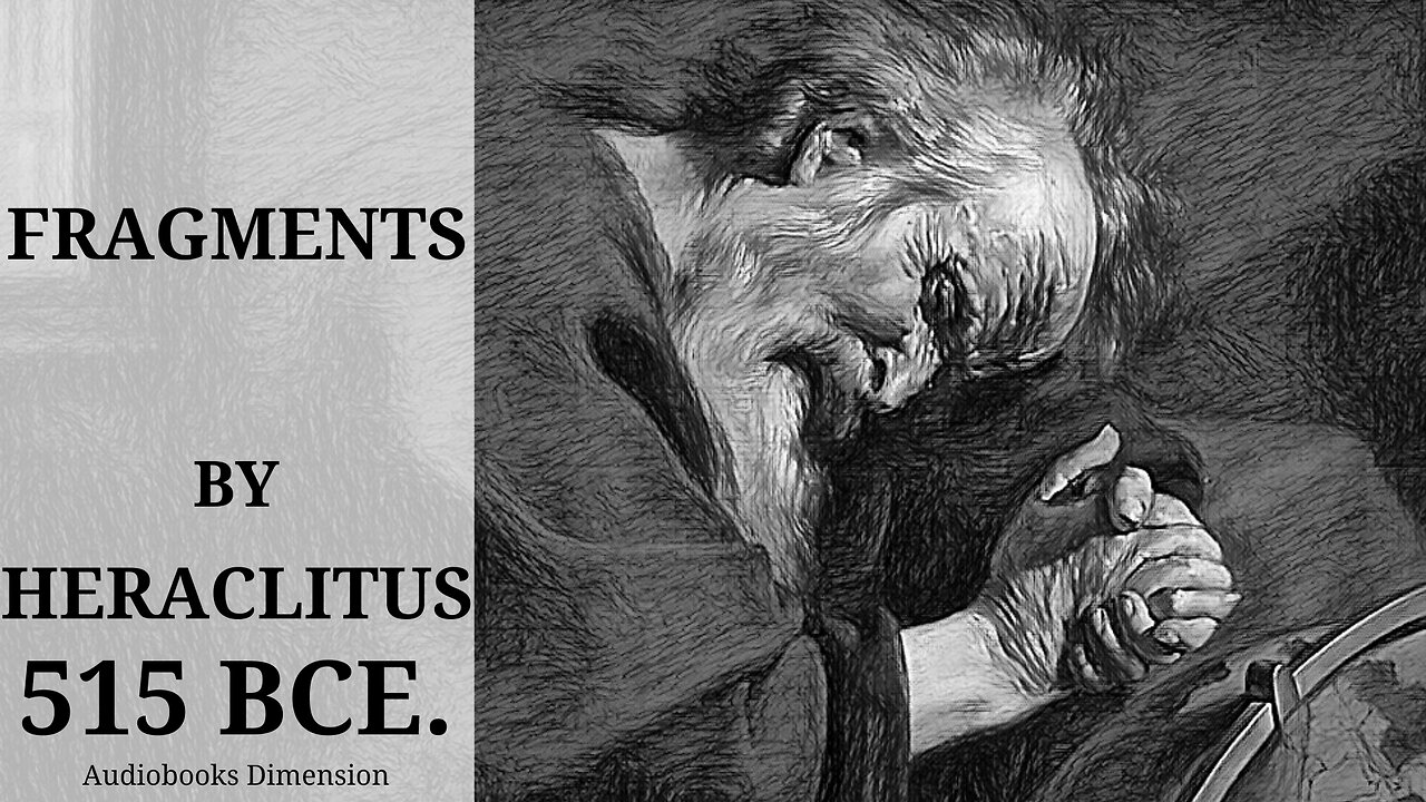 Fragments Of Heraclitus Audiobook