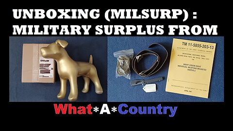 UNBOXING 118: What A Country. AN/PVS-2 M14 / M1A Mount, PVS-2 Paper Manual, M14 Slings Nylon