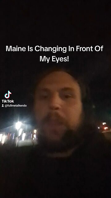 Maine Is Changing!