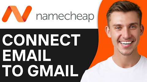 HOW TO CONNECT NAMECHEAP EMAIL TO GMAIL