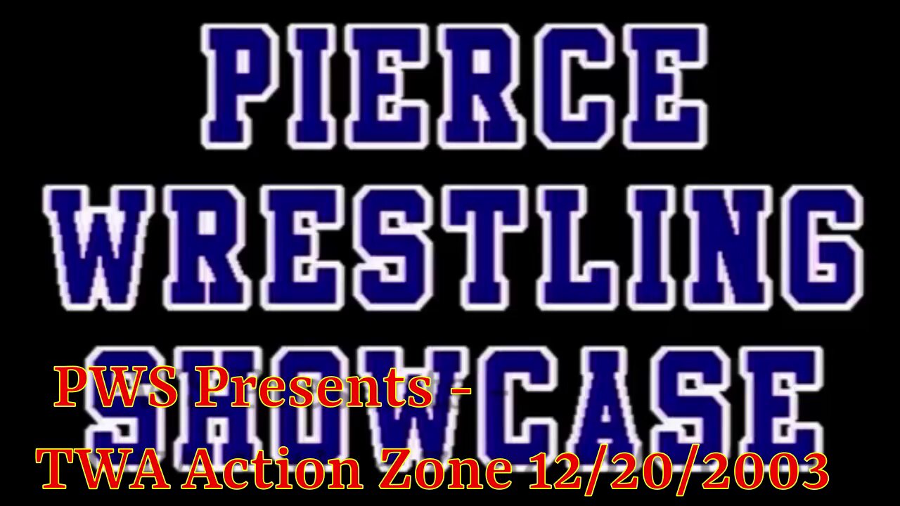 PWS Presents - TWA Action Zone 12/20/2003