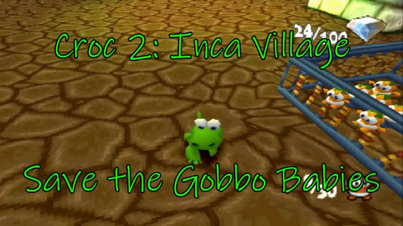 Croc 2: Inca Village (Save The Gobbo Babies)