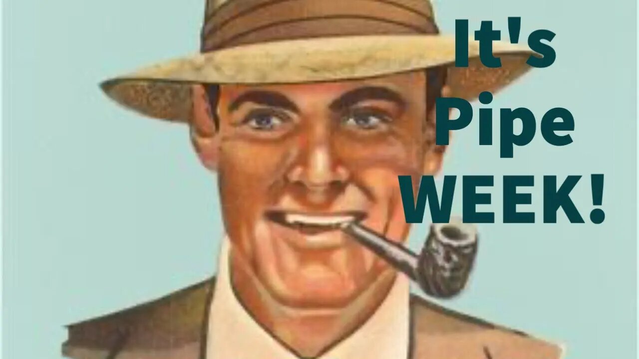 Pipe Week Fathers Day Edition! How I Choose What Blend Goes In What Pipe