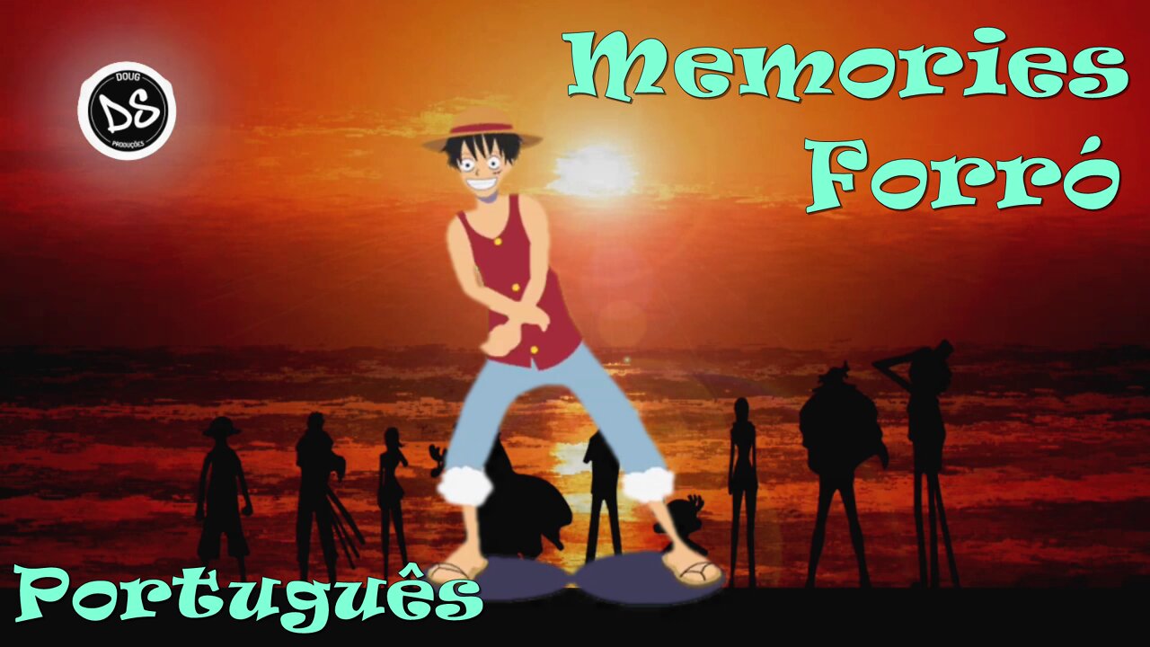 One Piece - Memories - Versão Forró em português