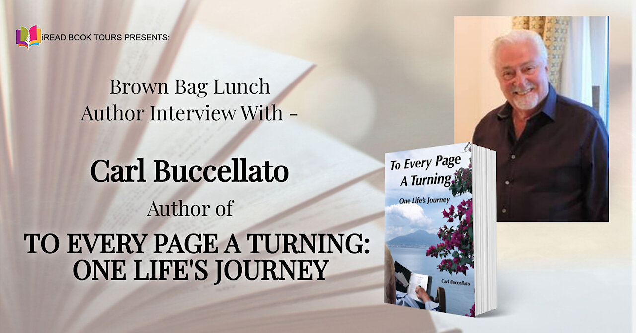 Authors on iTours: Carl Buccellato, author of TO EVERY PAGE A TURNING: One Life's Journey