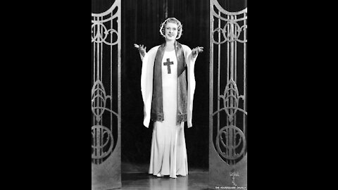 Aimee Semple McPherson - The Power of Faith in Jesus