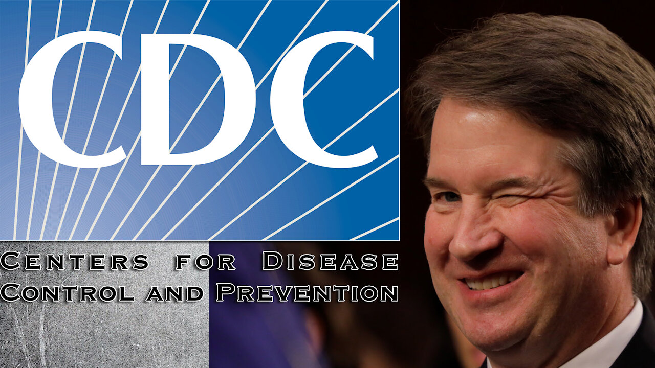 Kavanaugh Grants Unprecedented Power to CDC