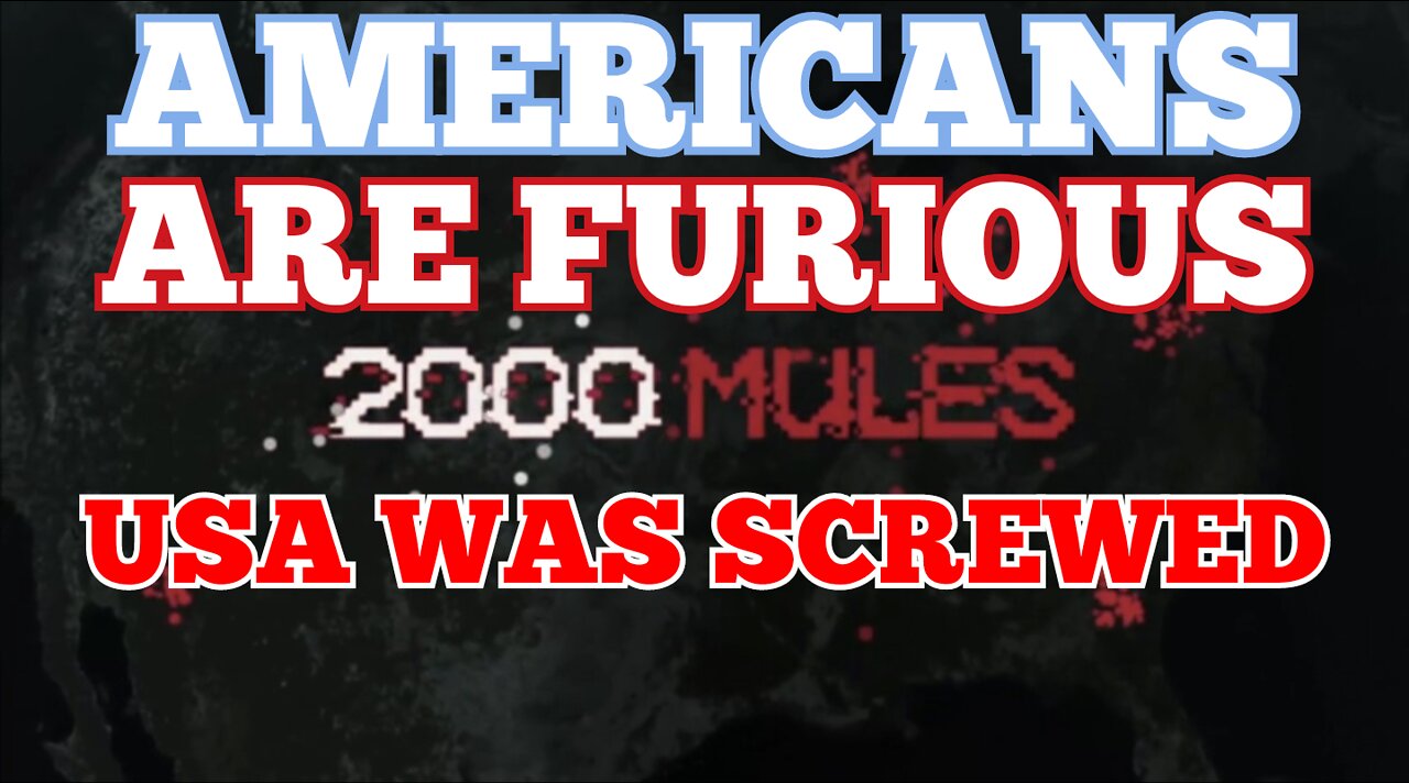 2000 Mules Movie Drops & Americans Are Furious! '2000 Mules' Review Election Fraud Movie Reviews