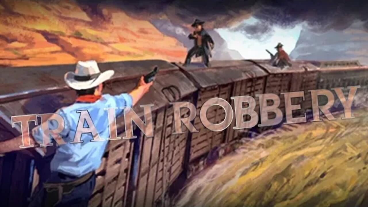 WEST STAR/TRAIN ROBBERY/WESTLAND SURVIVAL/ASH GROVE