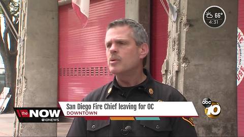 San Diego City Fire Chief leaving for OC