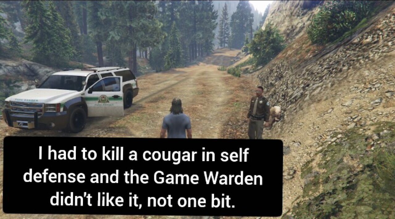 I had to kill a cougar in self defense and the Game Warden didn't like it — GTA 5