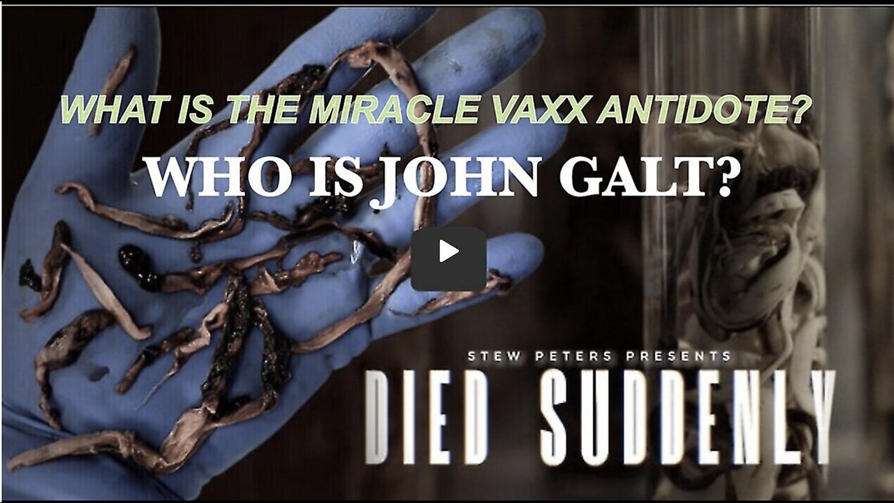 HOW MANY PEOPLE DO YOU KNOW THAT HAVE #DIEDSUDDENLY ?HEARD OF THE VAXX ANTIDOTE? TY John Galt