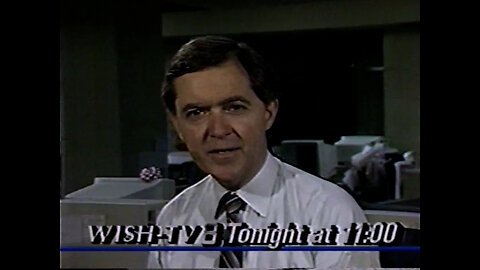 April 30, 1990 - Mike Ahern WISH 11PM News Promo