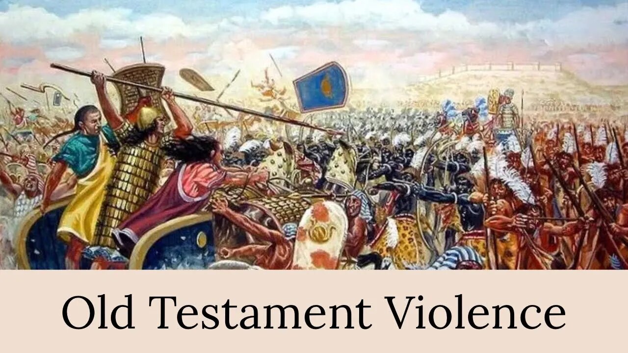 Old Testament Violence & New Testament Peace