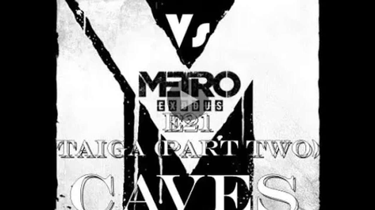 Metro Exodus [E21] Tiaga (P2) Caves