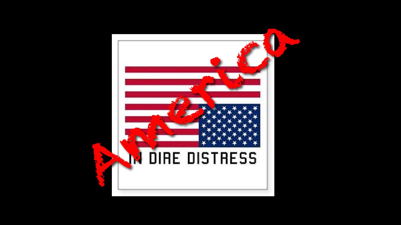 America in dire distress