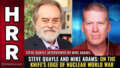 Steve Quayle - On the knife's edge of NUCLEAR WORLD WAR